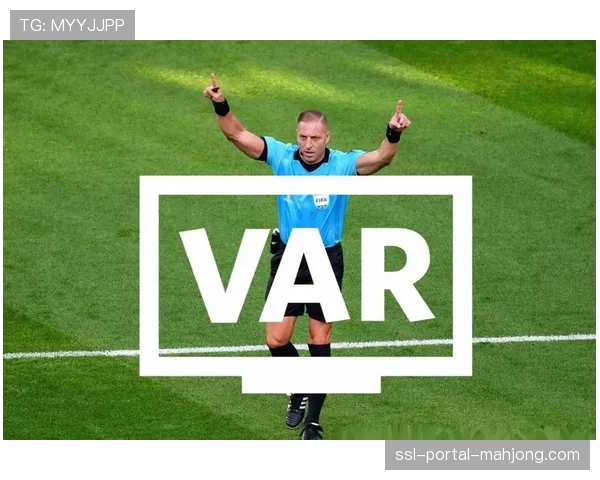分析：英超试行“裁判麦克风”现场解释VAR决定，此举将带来何种改变？